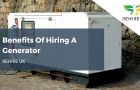 benefits of hiring a generator